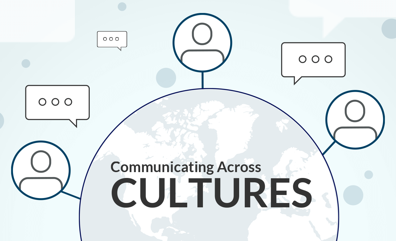 Communicating Across Cultures