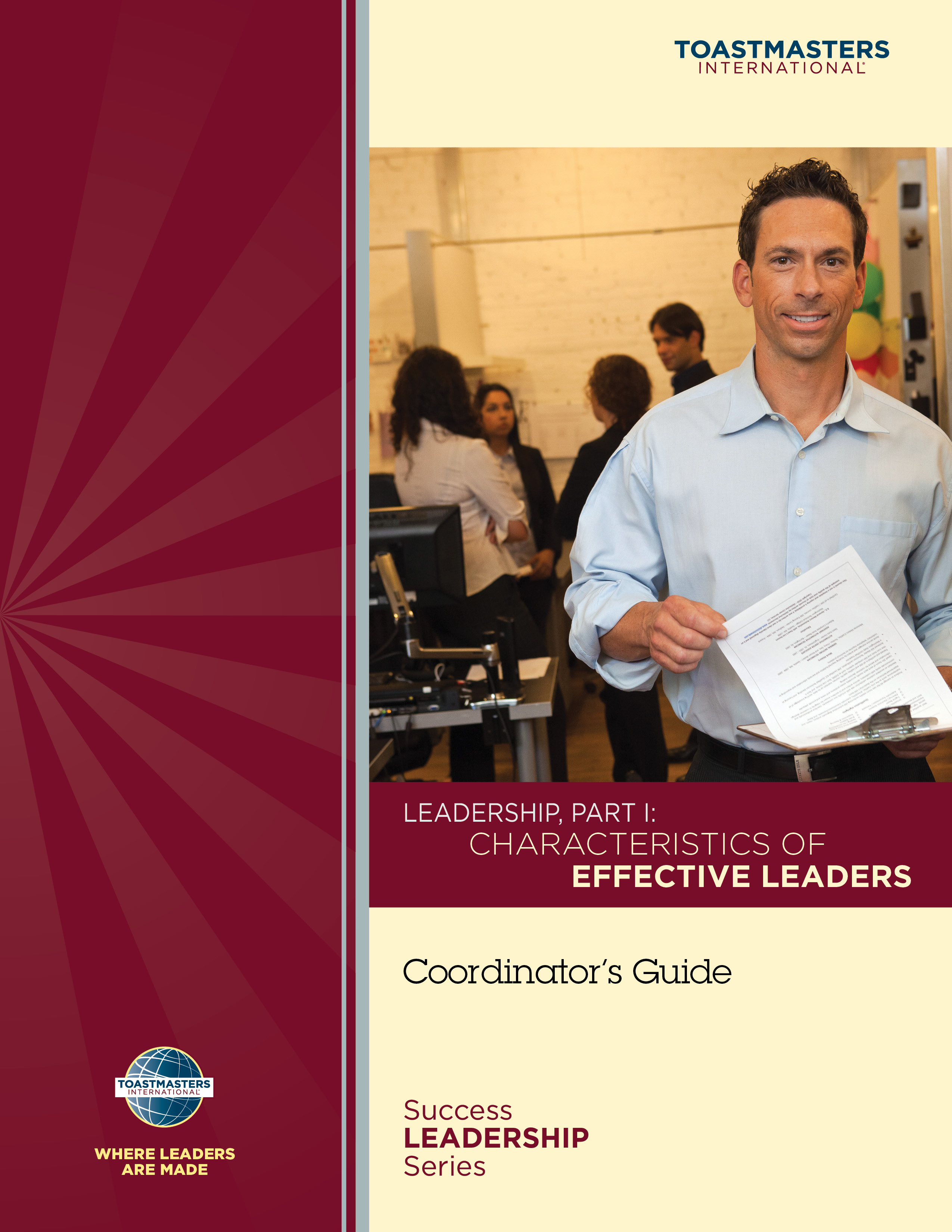 Leadership, Part I: Characteristics of Effective Leaders Coordinator's Guide