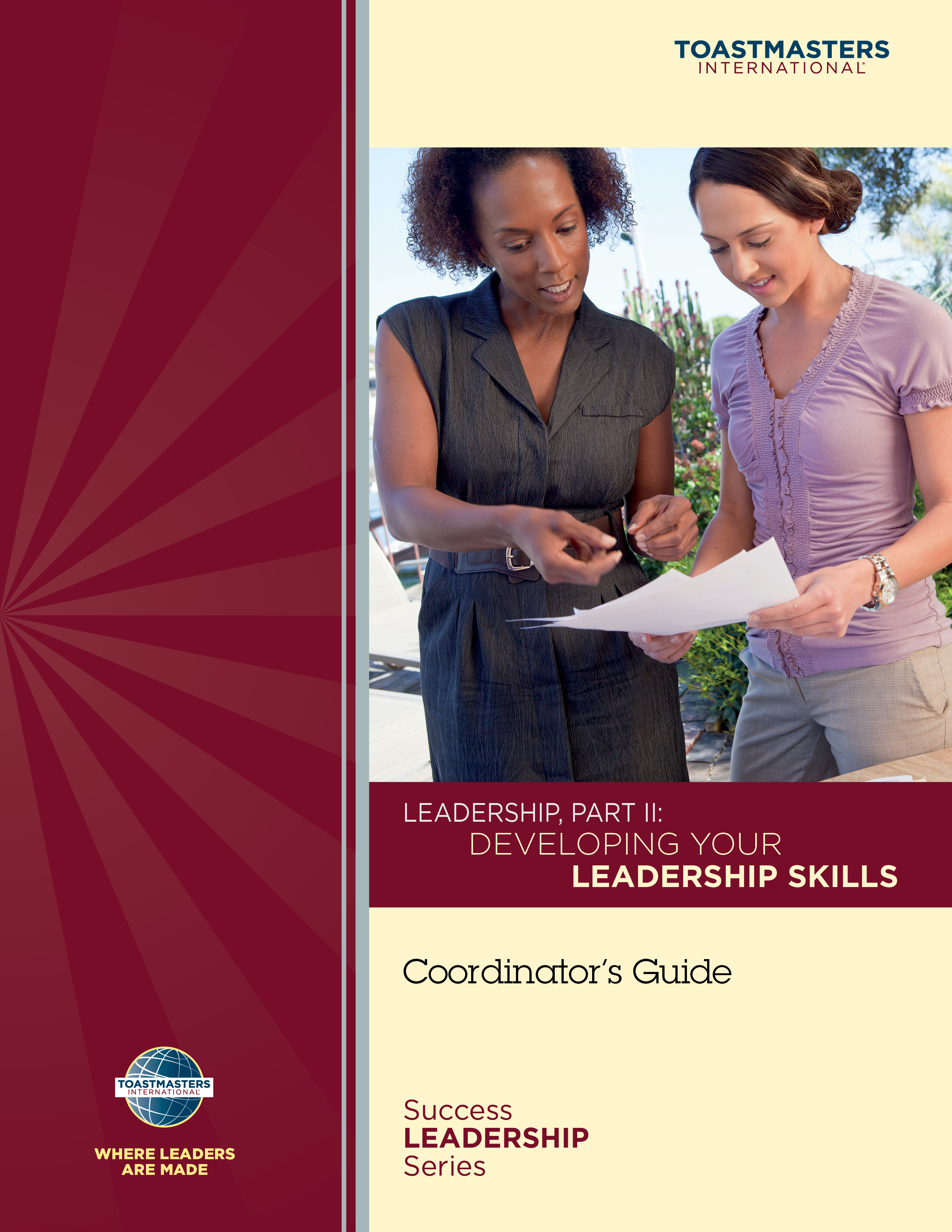 Leadership, Part II: Developing Your Leadership Skills Coordinator's Guide