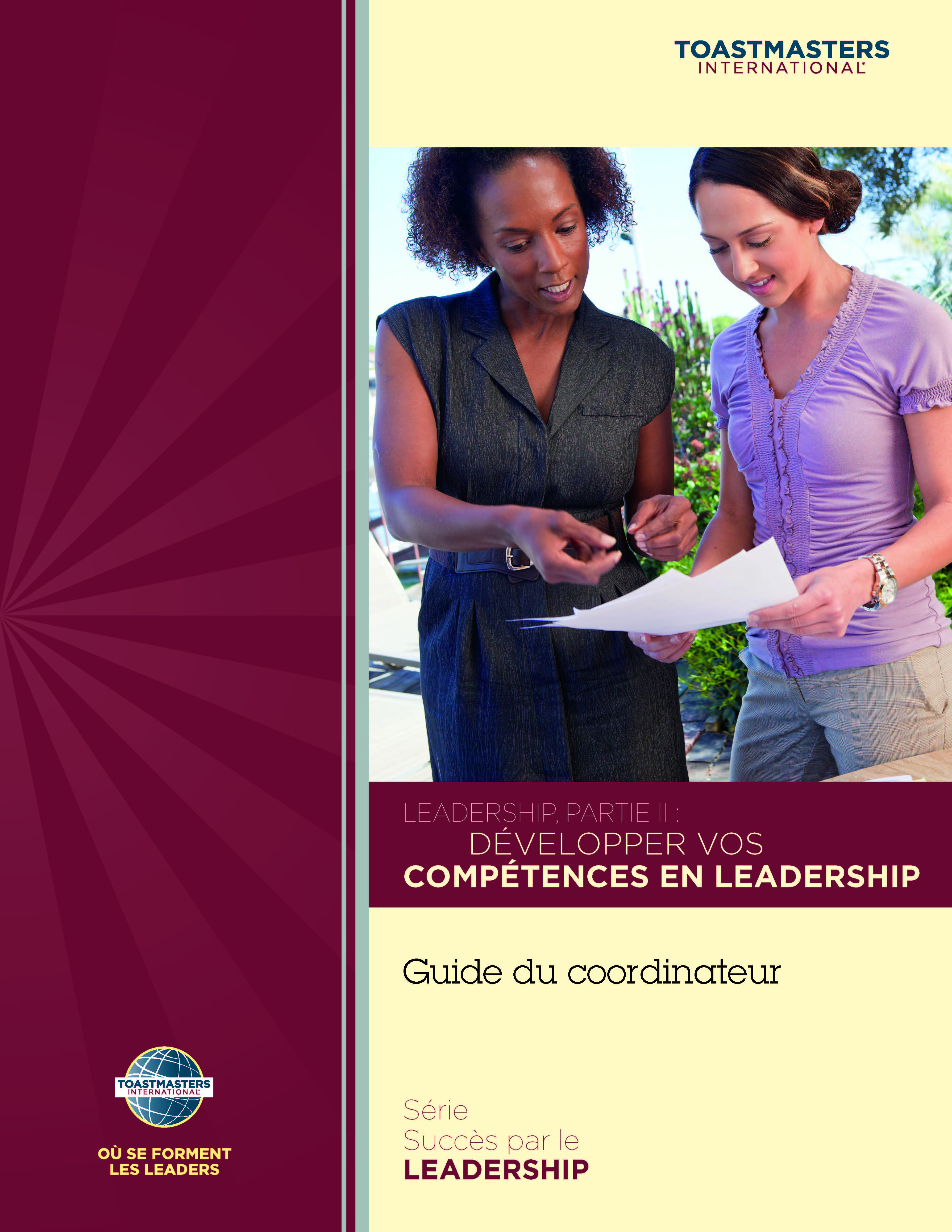 Leadership, Part II: Developing Your Leadership Skills, Coordinator's Guide (French) 