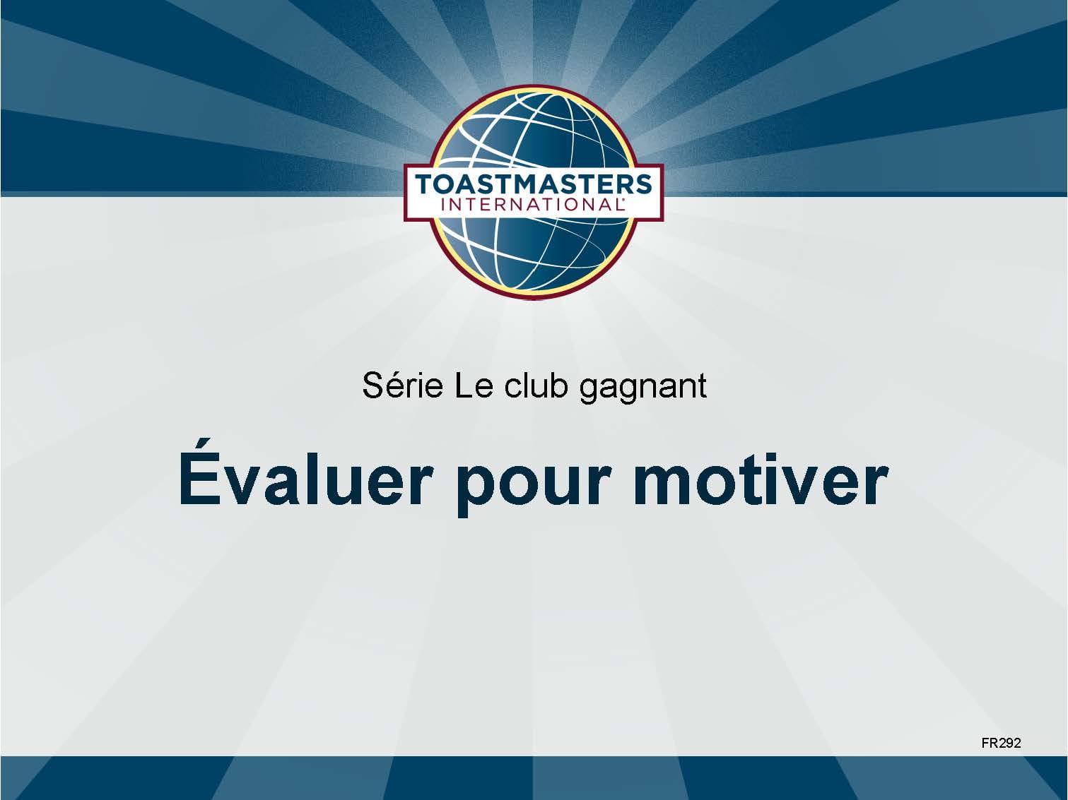 Evaluate to Motivate (French)