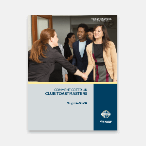 How to Build a Toastmasters Club French 121